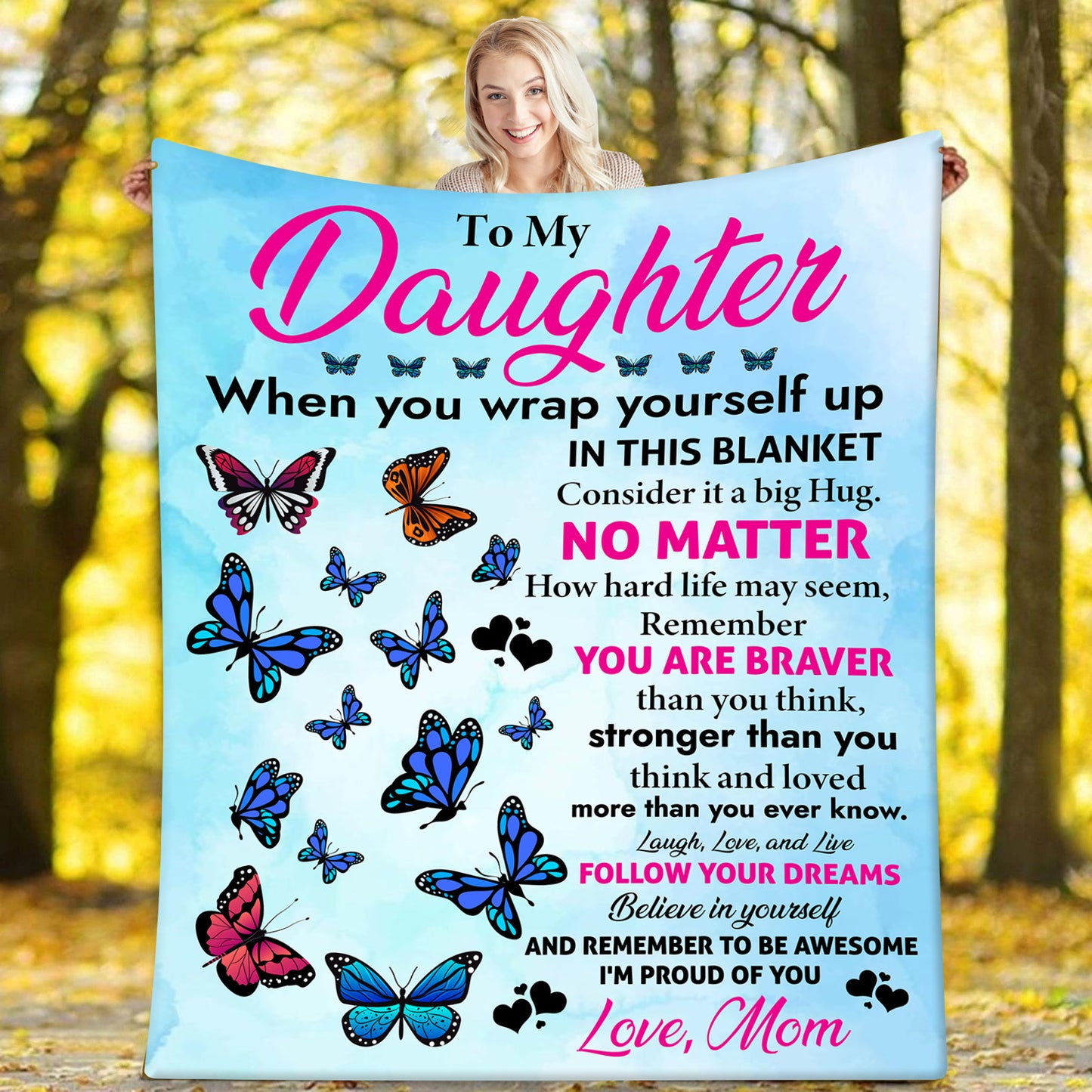 To My Daughter Blanket- Butterflies