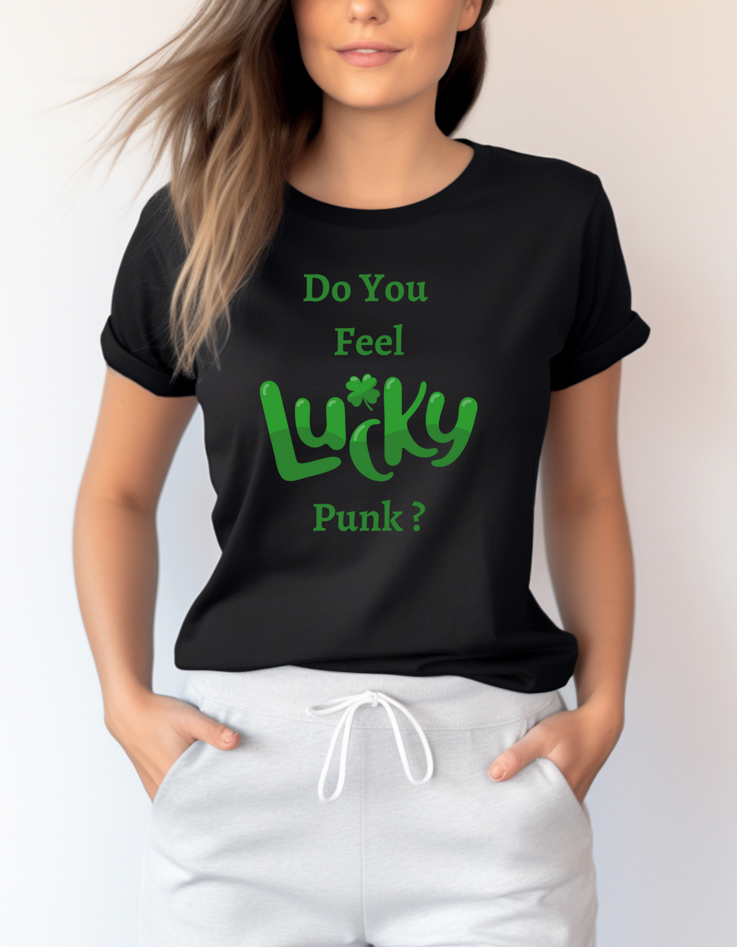 Do You Feel Lucky T-Shirt | Sweatshirt | Hoodie