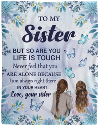 To My Sister Fleece Blanket - 60x80