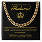 Cuban Link Necklace-To My Husband – The King of My Heart