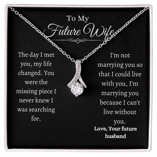 To My Future Wife Alluring Necklace