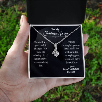 To My Future Wife Alluring Necklace